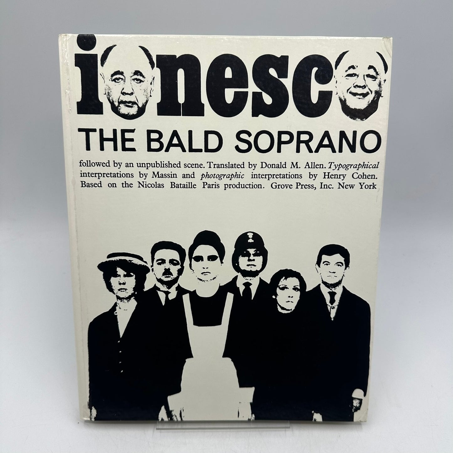 The Bald Soprano an Anti-Play Followed by An Unpublished Scene by Eugene Ionesco