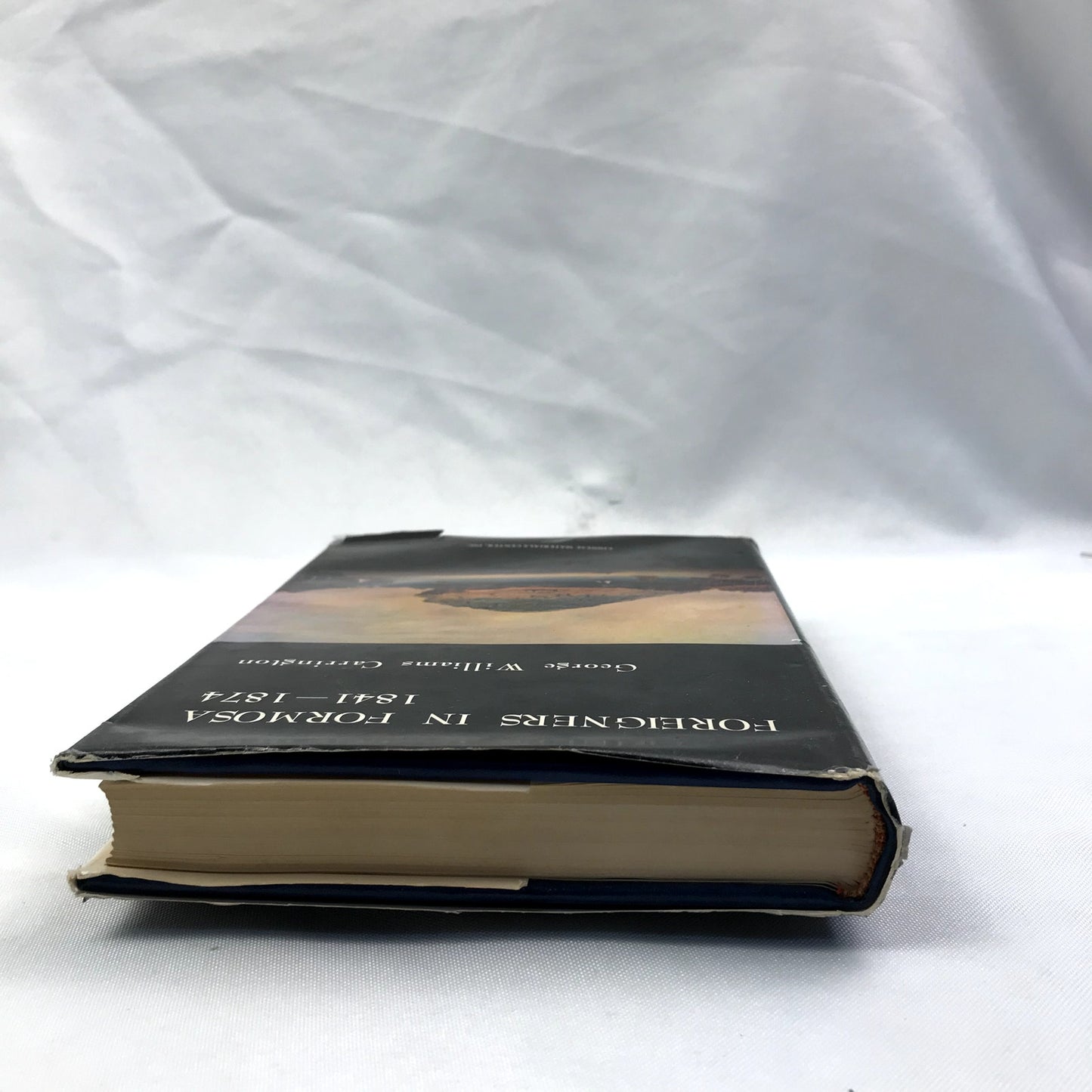 Foreigners in Formosa 1841-1874 Hardcover SIGNED Book George Williams Carrington