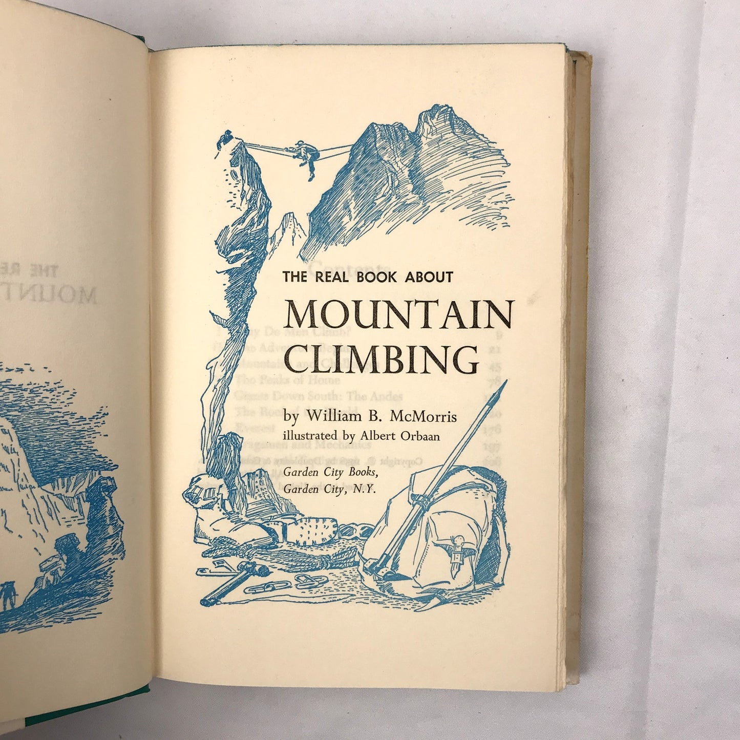 The Real Book About Mountain Climbing Hardcover Book by William B. McMorris 1958