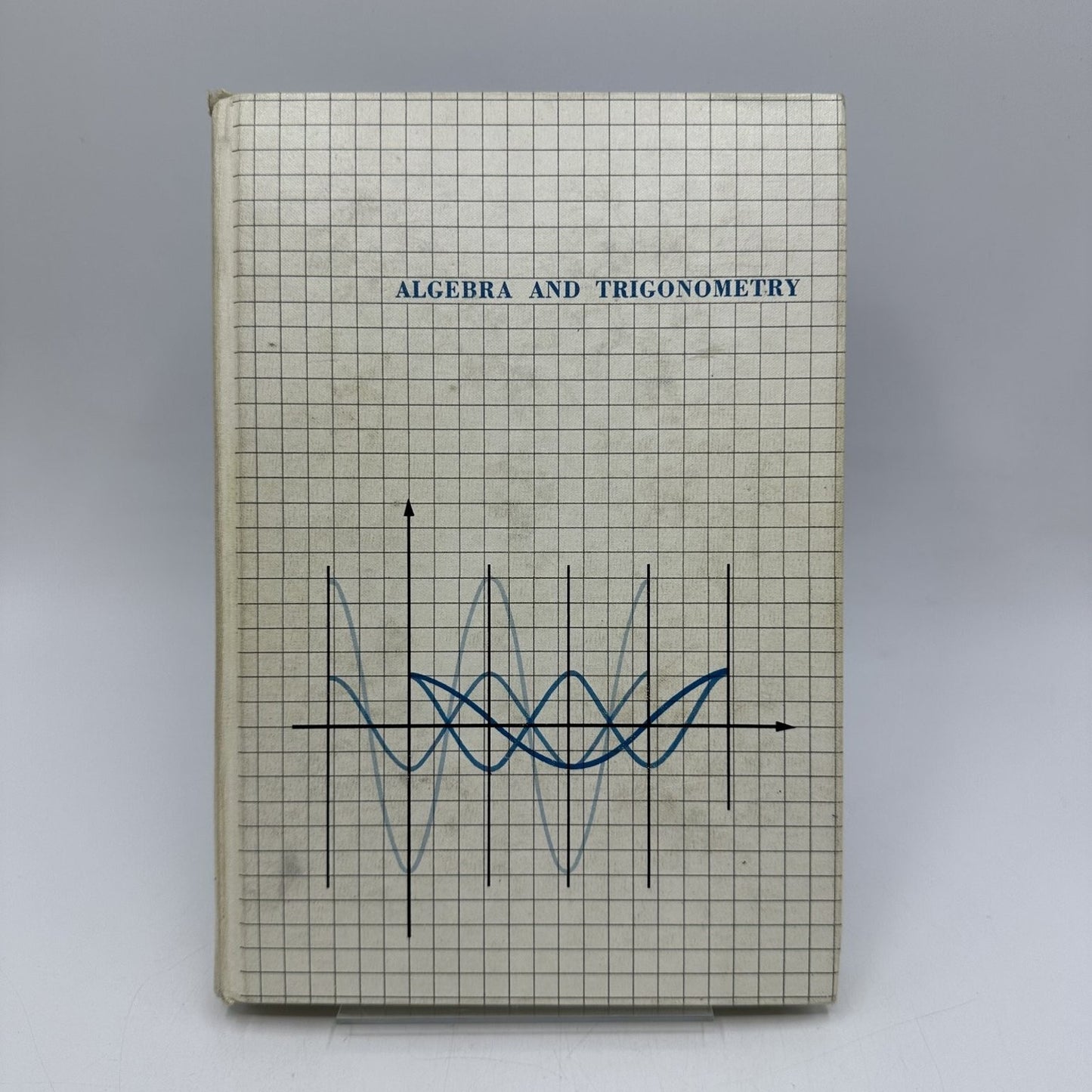 Algebra and Trigonometry Rees Sparks 1962 Math Textbook McGraw-Hill