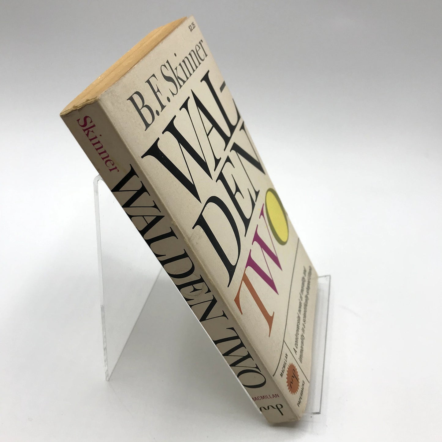 Walden Two: A Controversial Novel of Morality & Immorality by B.F. Skinner 1962