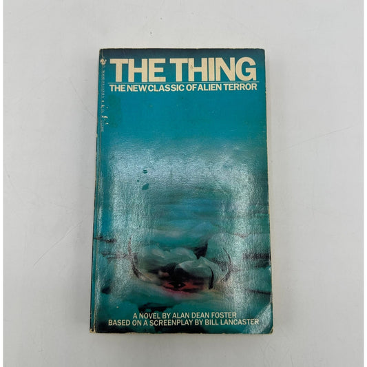 The Thing The New Classic of Alien Terror Alan Dean Foster Science Fiction Novel