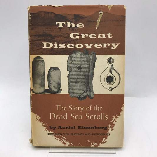 The Great Discovery Story of the Dead Sea Scrolls Azriel Eisenberg Bible Study