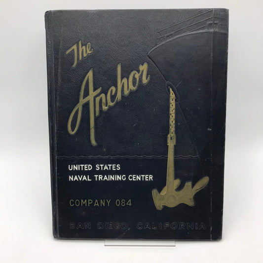 The Anchor U.S Naval Training Center Company 084 San Diego Illustrated Hardcover
