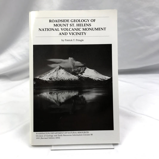 Roadside Geology Of Mount St. Helens Signed Paperback by Patrick T. Pringle 2002