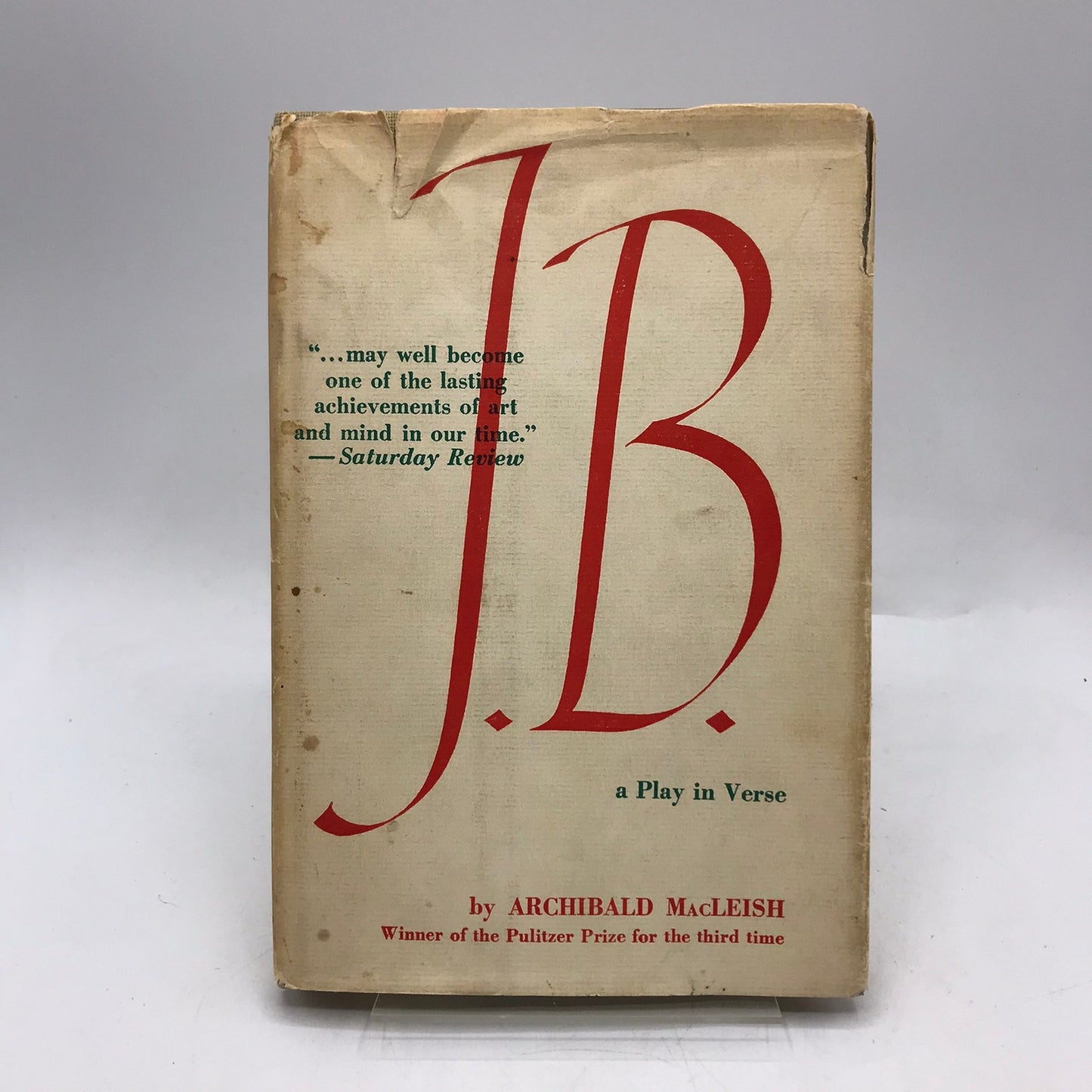 J B A Play in Verse Archibald MacLeish Morality Philosophy Biblical Poetic Drama