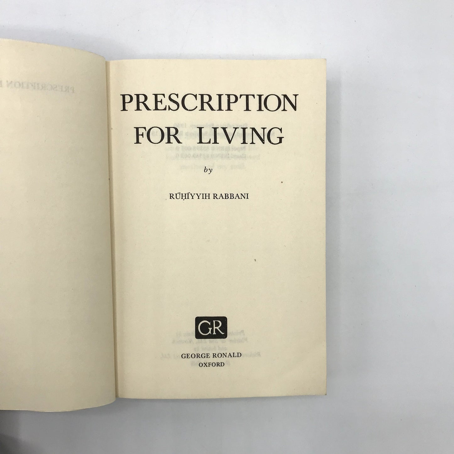 Prescription For Living Paperback Book by Ruhiyyih Rabbani Revised Edition 1978