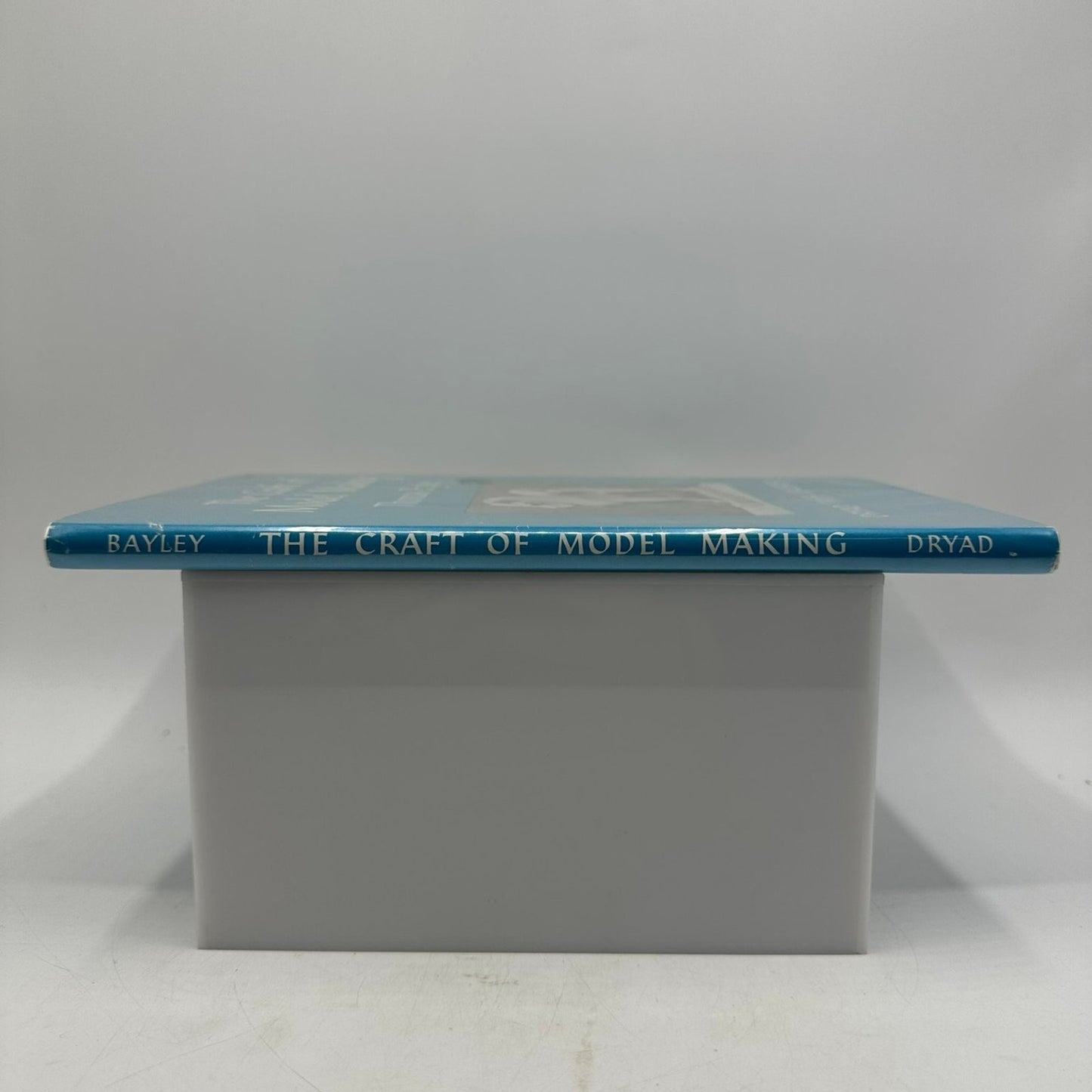 Craft of Model Making Thomas Bayley 1959 Fifth Edition Dryad Press Illustrated