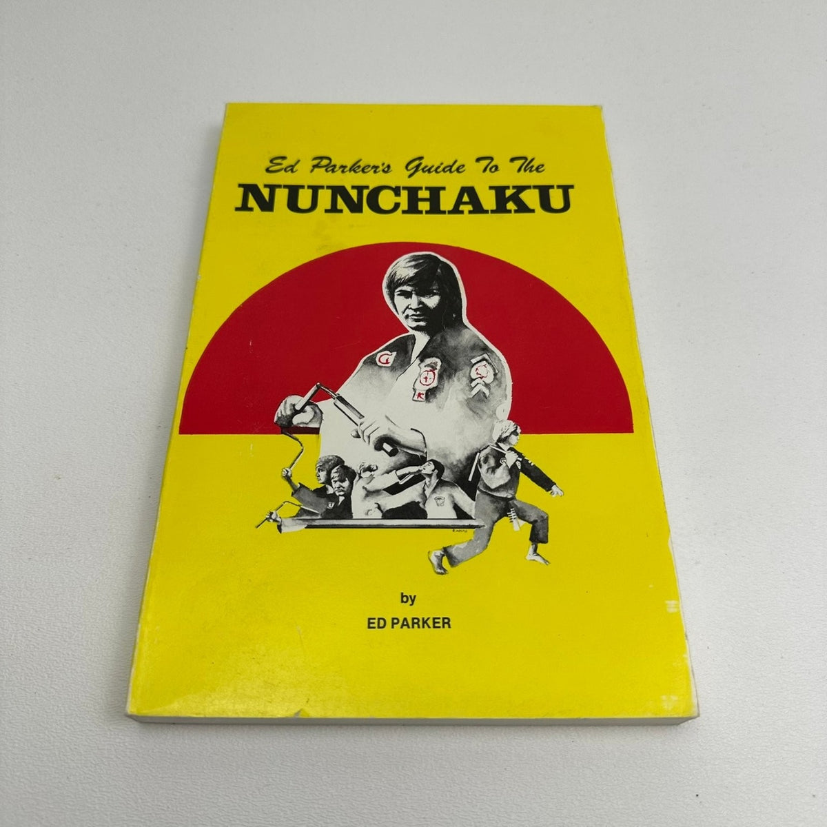 Ed Parker's Guide To The Nunchaku Ed Parker 1987 Third Printing Martial Arts