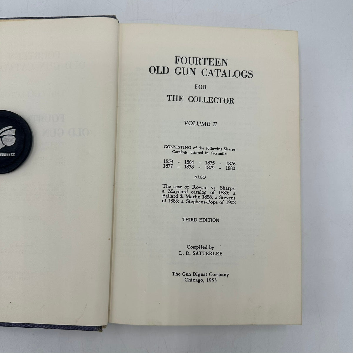 Fourteen Old Gun Catalogs for the Collector Volume II L D Satterlee 3rd Edition
