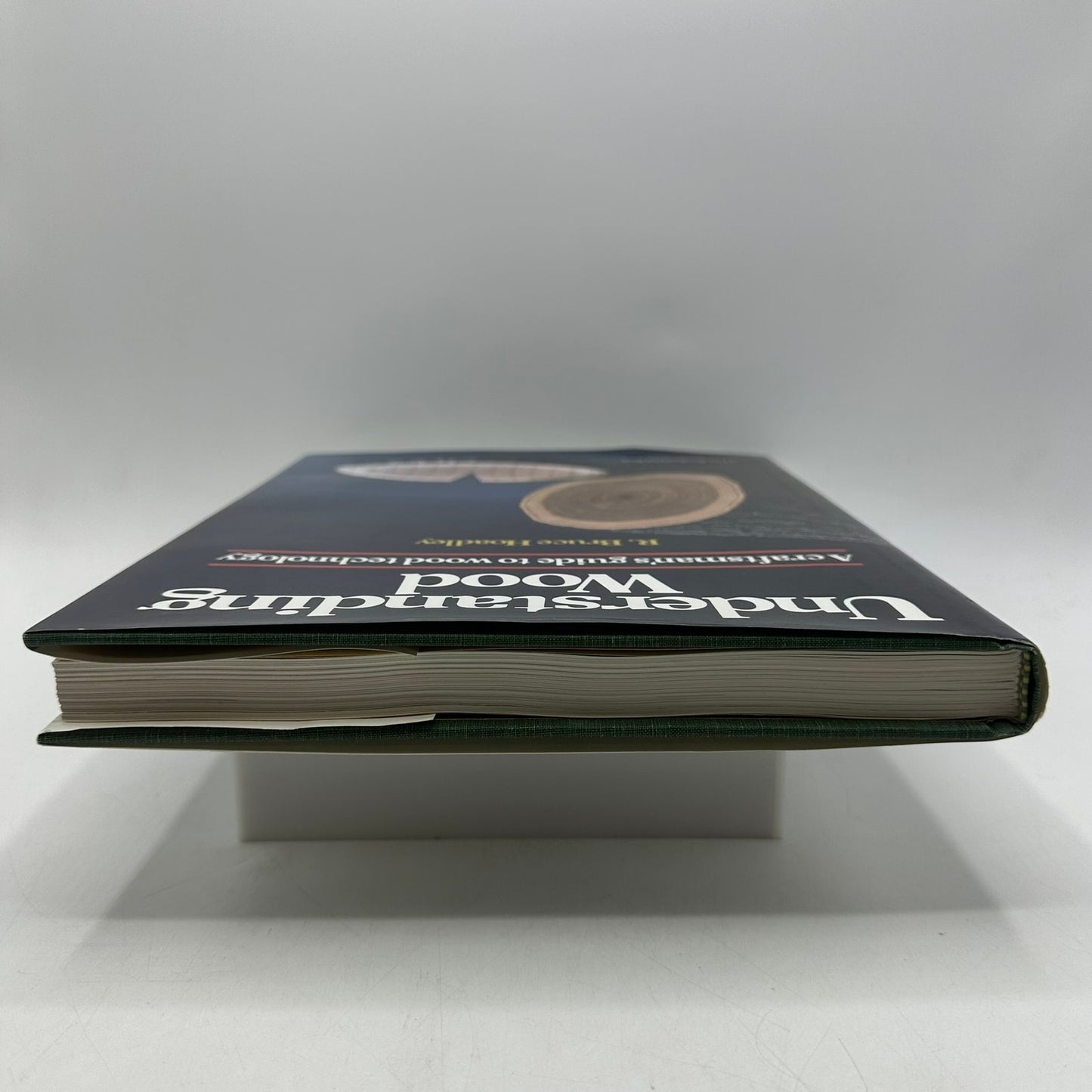 Understanding Wood A Craftsman's Guide to Wood Technology R Bruce Hoadley 1980