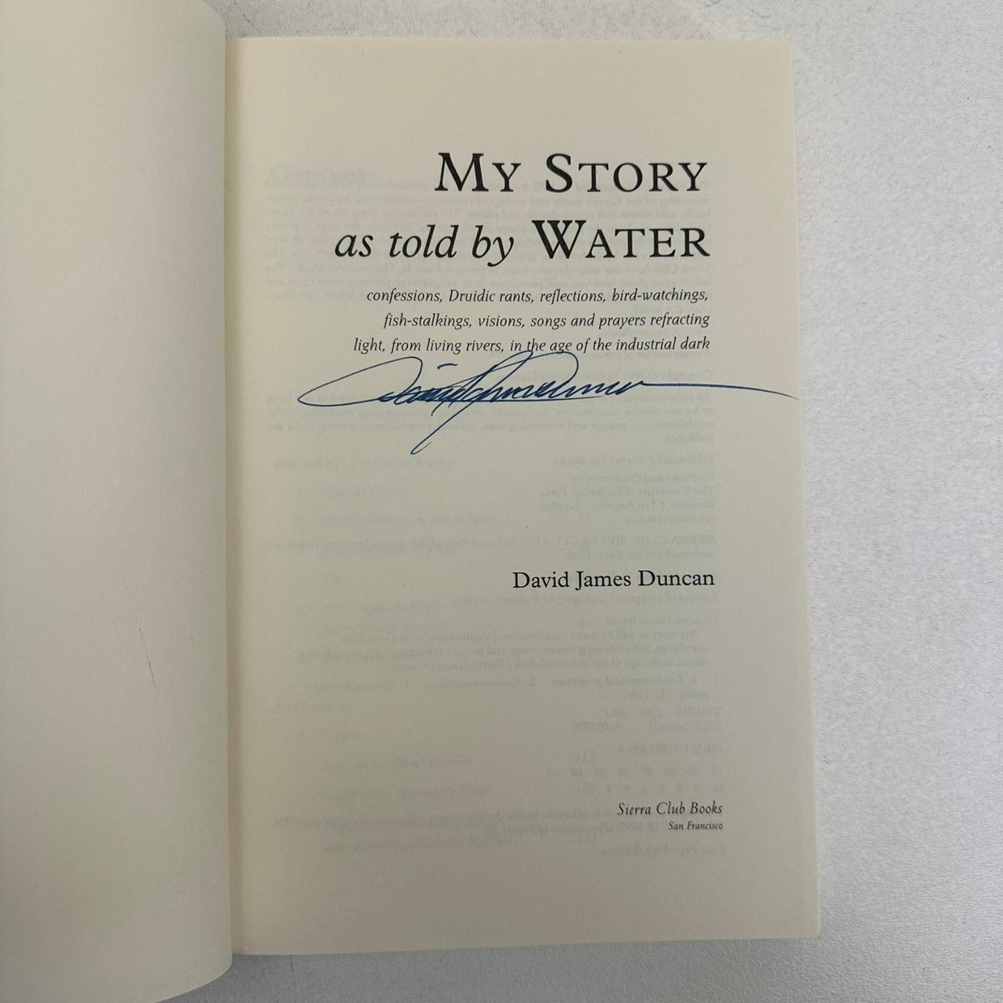 My Story as Told by Water David James Duncan 2001 SIGNED First Paperback Edition