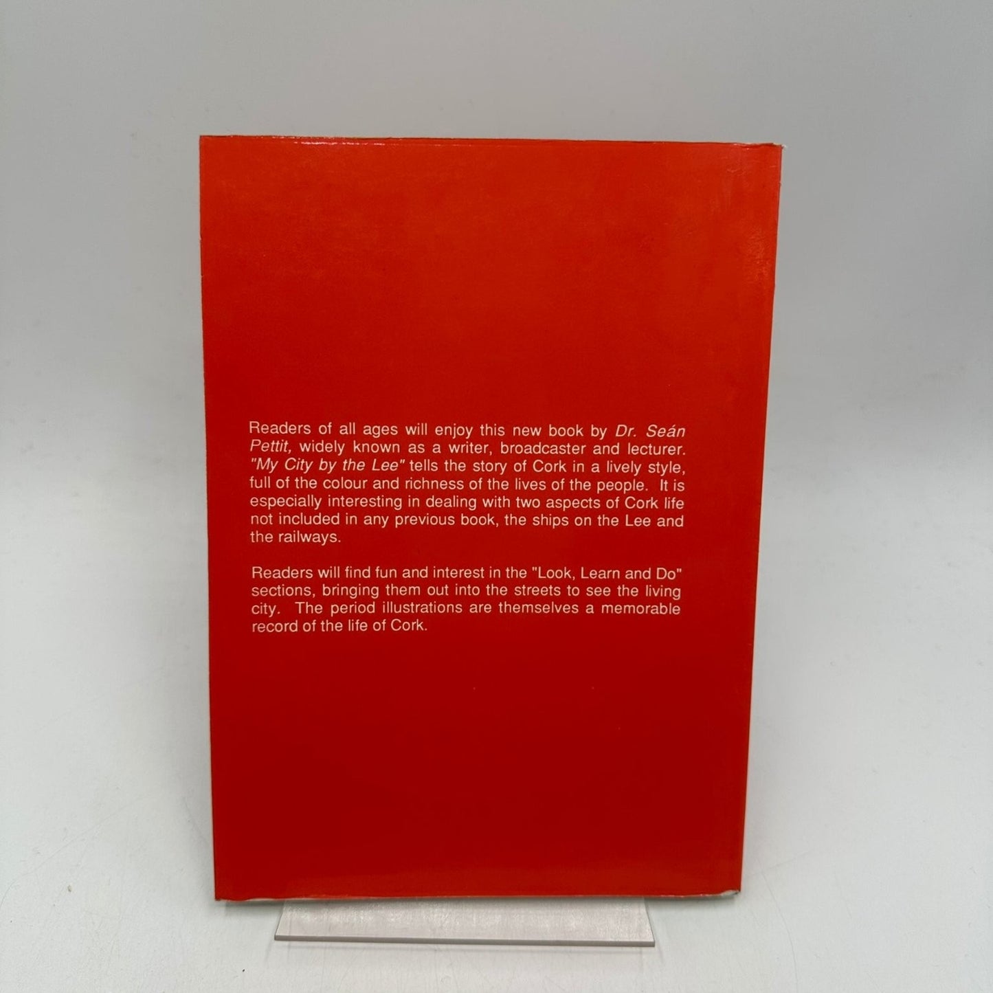 My City by the Lee Seán Pettit 1987 Signed Nonfiction Cork Ireland History