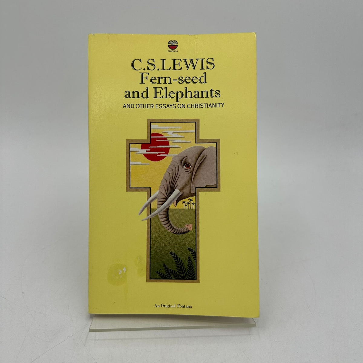 Fern-seed and Elephants C.S. Lewis Essays on Christianity 2nd Impression 1976