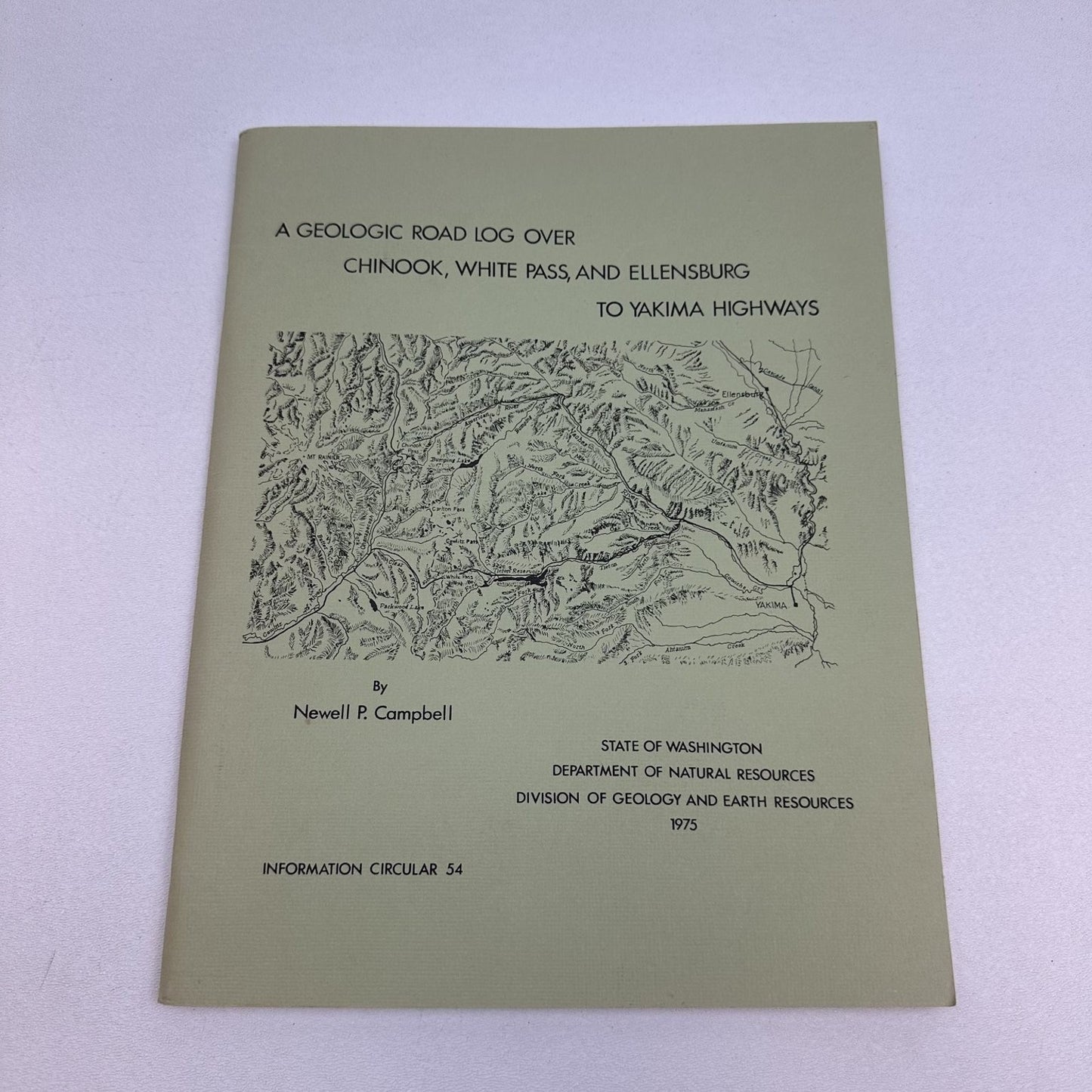 Geologic Road Log Chinook White Pass Ellensburg Yakima Highways Campbell 1975 WA