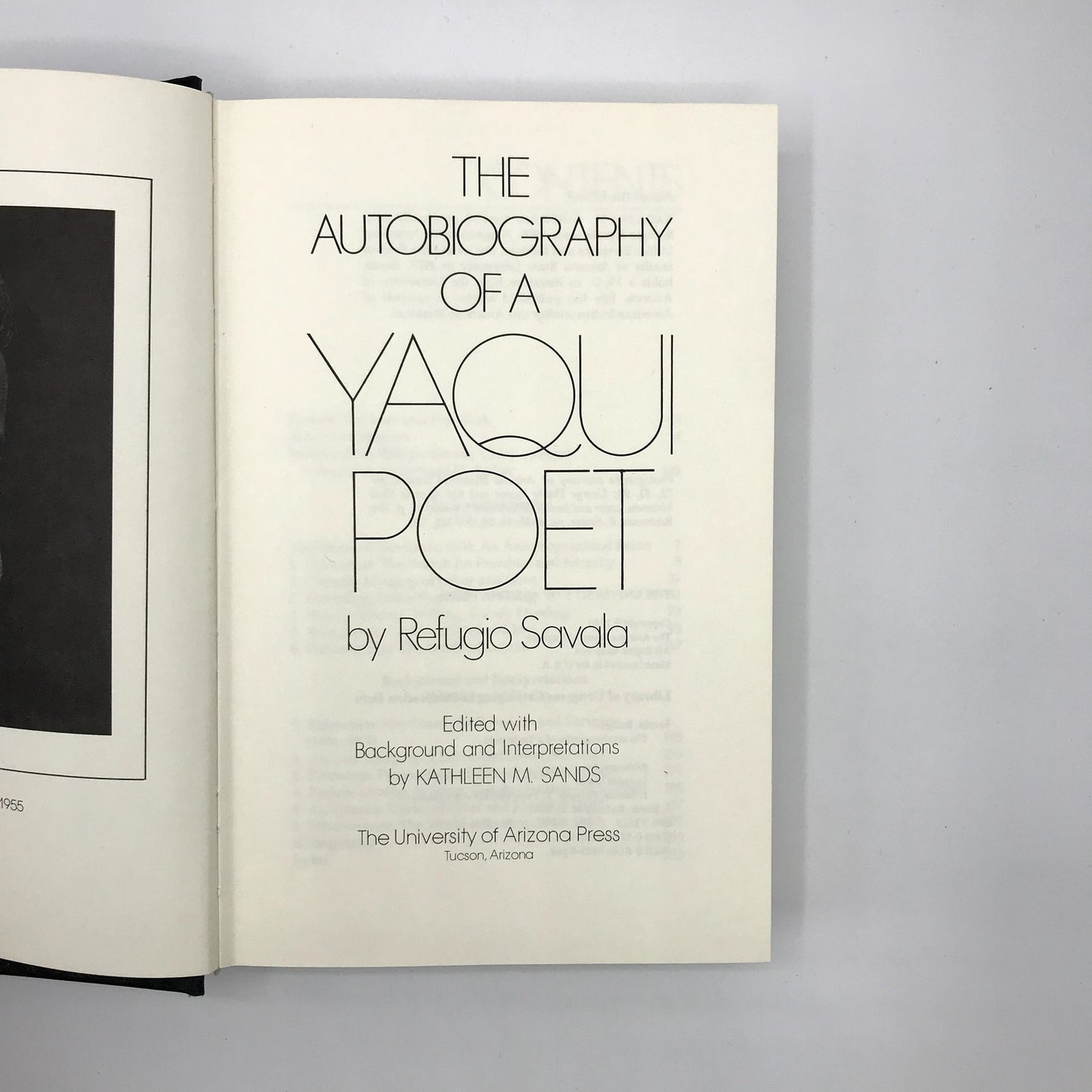 The Autobiography of A Yaqui Poet Illustrated HC by Refugio Savala 1980 1st Ed.