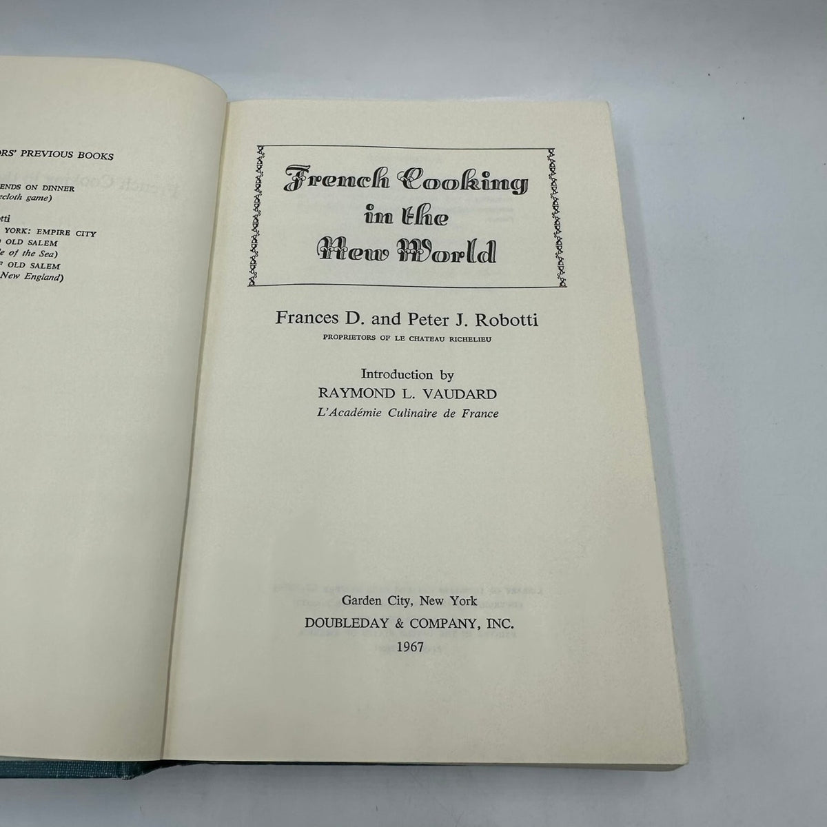 French Cooking in the New World Robotti 1967 First Edition Cookbook Doubleday