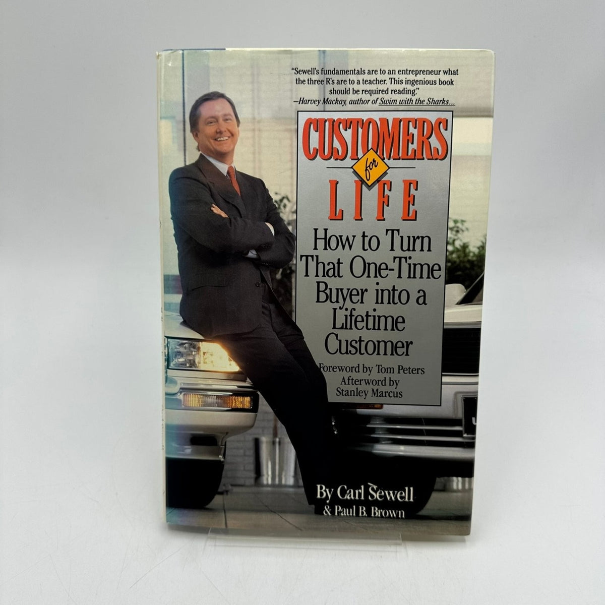 Customers for Life Carl Sewell 1990 First Edition Signed Business
