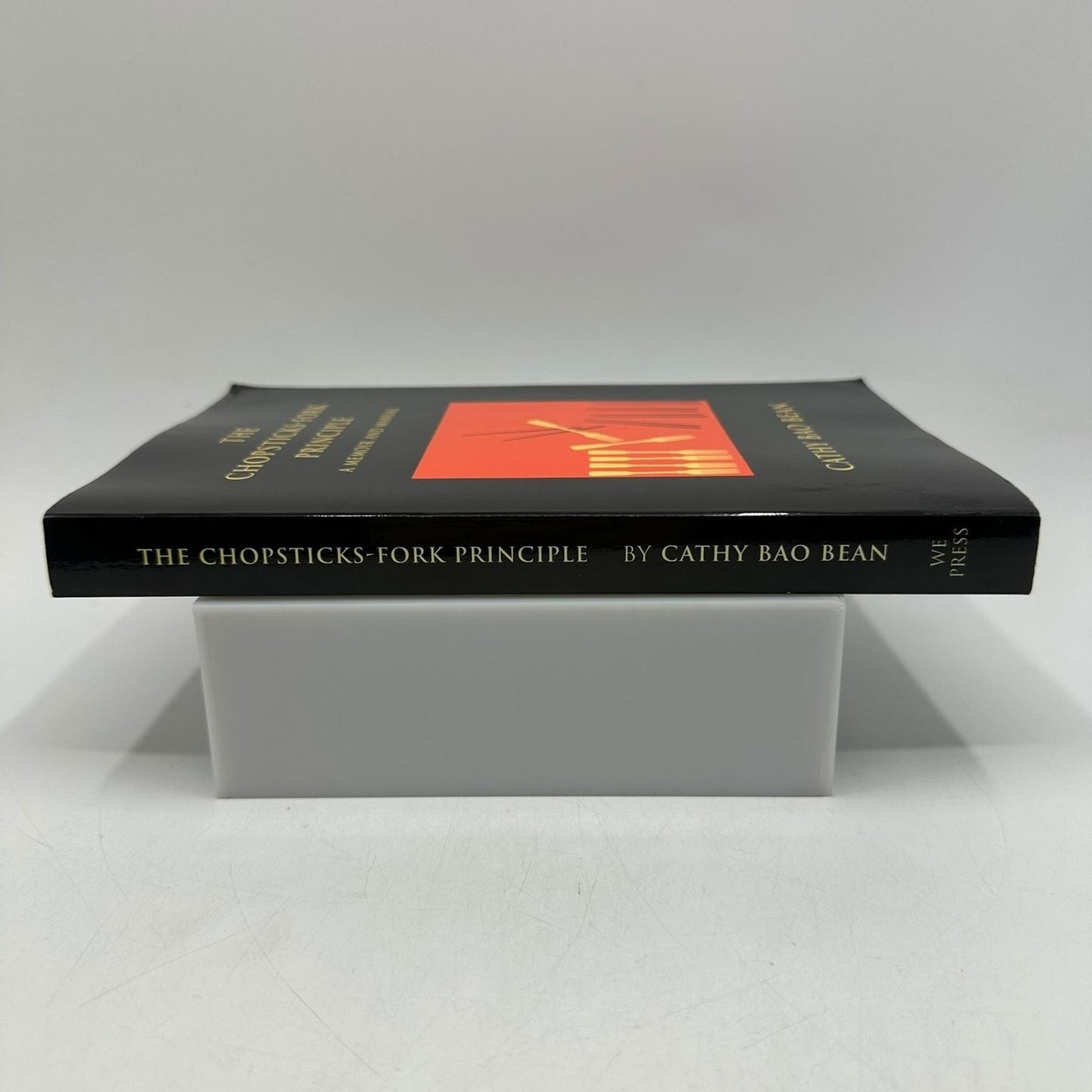 Chopsticks-Fork Principle Cathy Bao Bean 2003 Signed 2nd Ed Memoir Manual WE