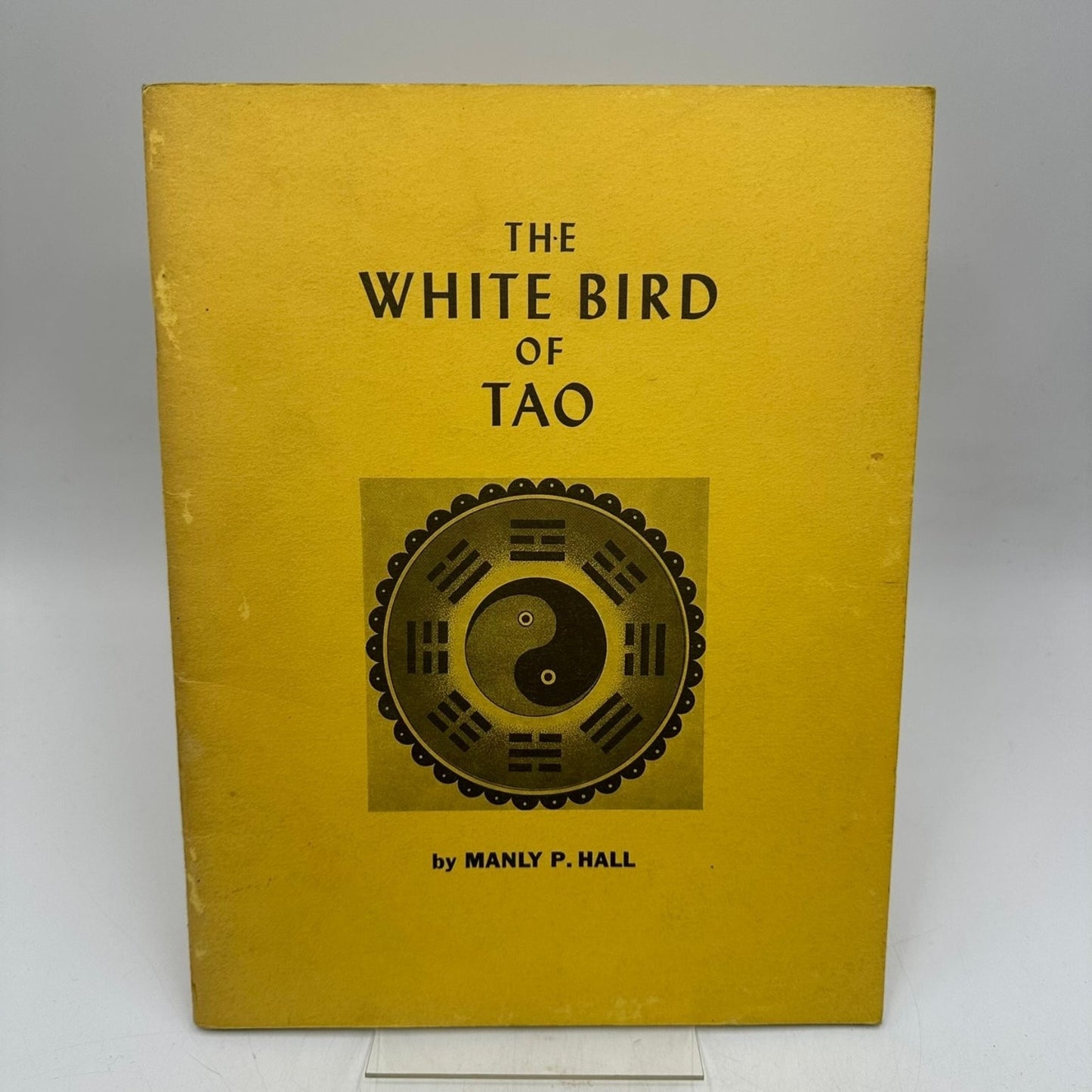 White Bird of Tao Manly P. Hall 1964 Second Edition Philosophy Taoism PRS
