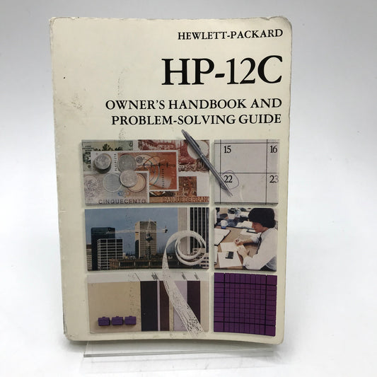 HP-12C Owners Handbook & Problem Solving Guide Hewlett Packard Illustrated 1984