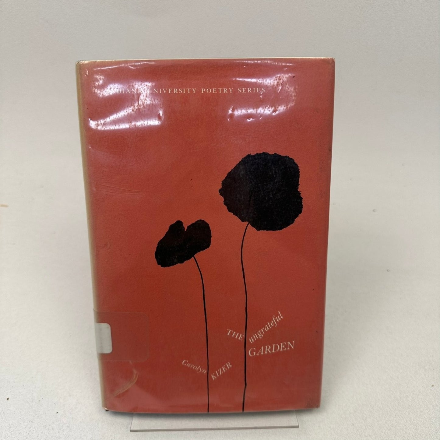 The Ungrateful Garden Carolyn Kizer 1961 First Edition Poetry Indiana University
