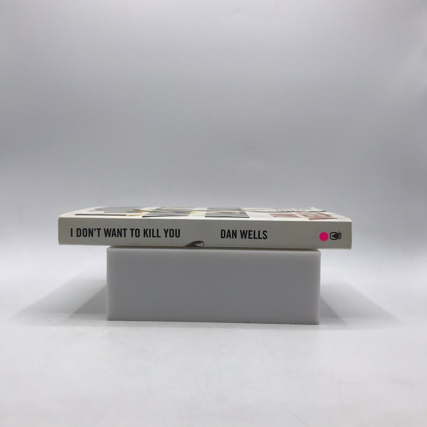 I Dont Want to Kill You Dan Wells SIGNED Supernatural Mystery Fantasy Thriller