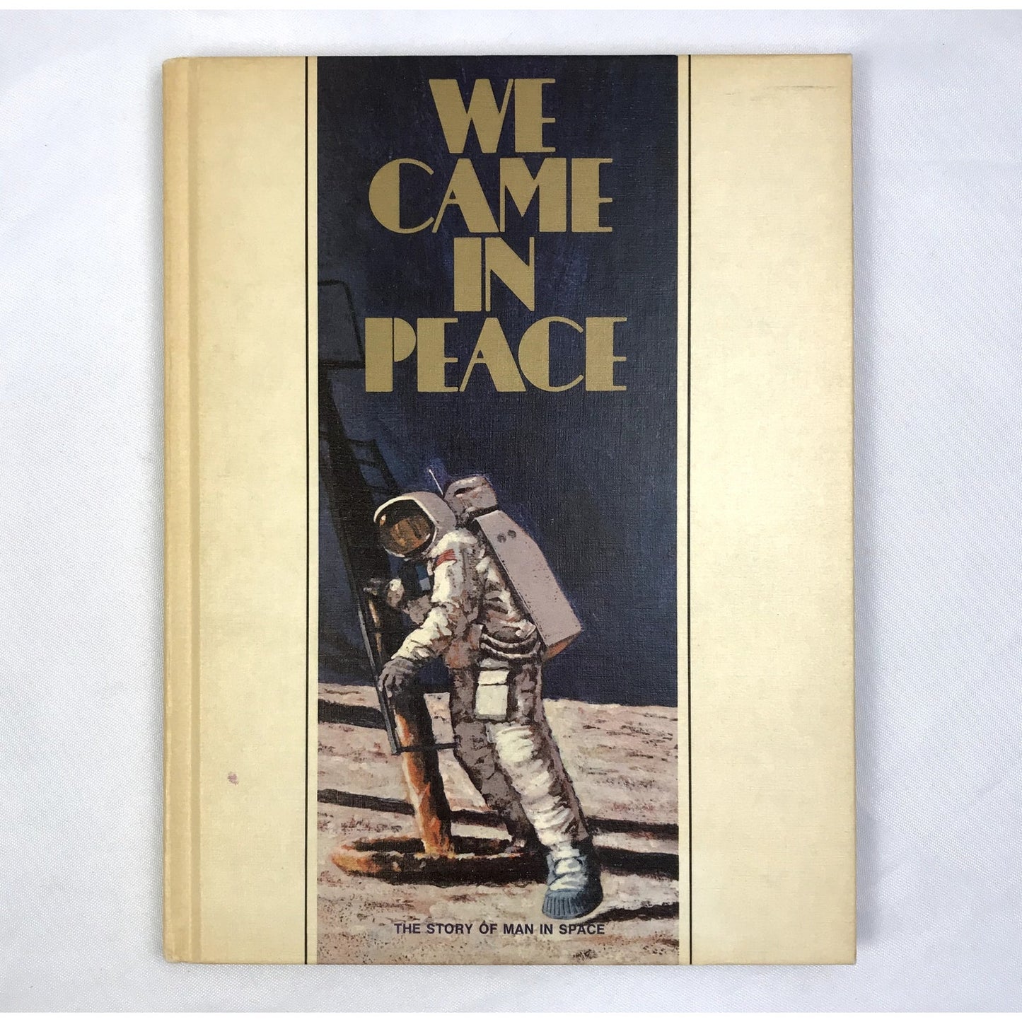 We Came In Peace Hardcover Illustrated Book with Photographs Leroi Smith 1969