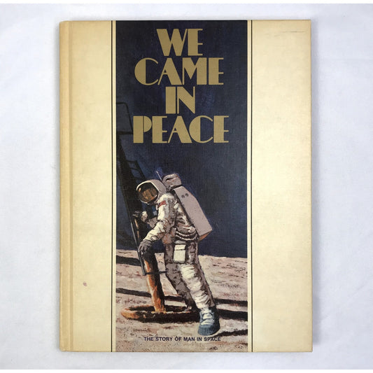 We Came In Peace Hardcover Illustrated Book with Photographs Leroi Smith 1969
