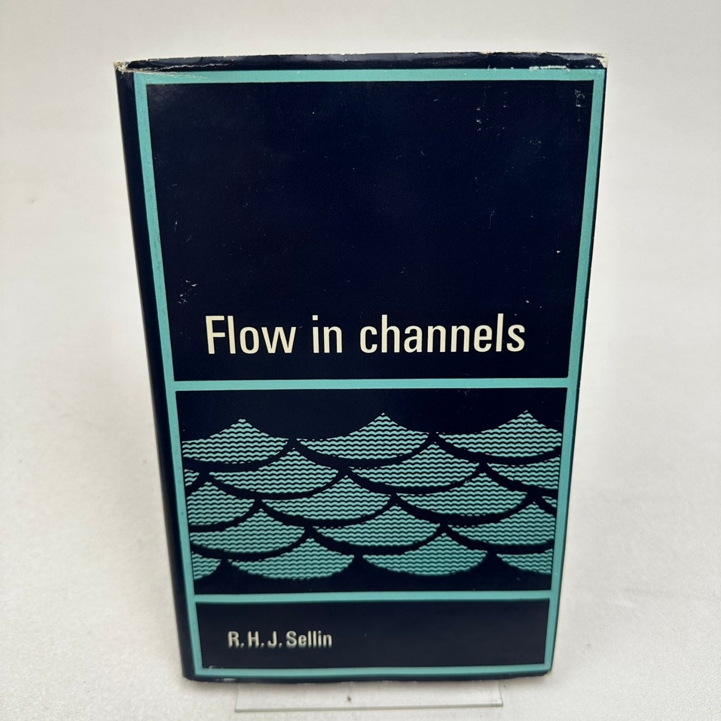 Flow in Channels R. H. J. Sellin 1970 Hydraulics Engineering Gordon and Breach