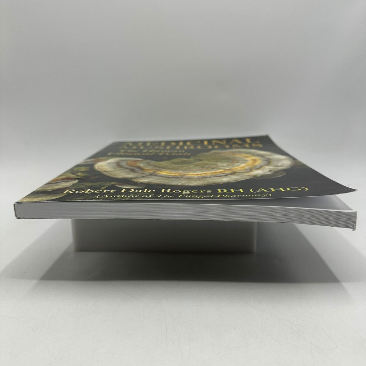 Medicinal Mushrooms The Human Clinical Trials Robert Dale Rogers 2020 Prairie