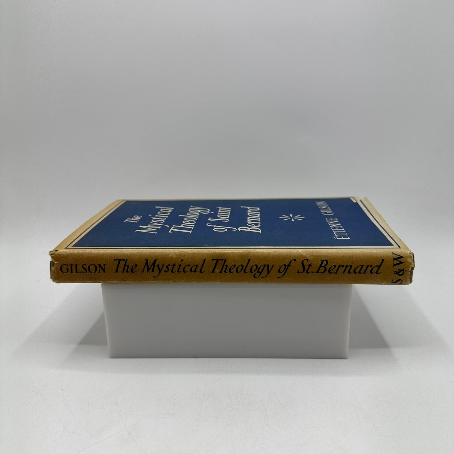 The Mystical Theology of Saint Bernard Etienne Gilson Religion History Mysticism