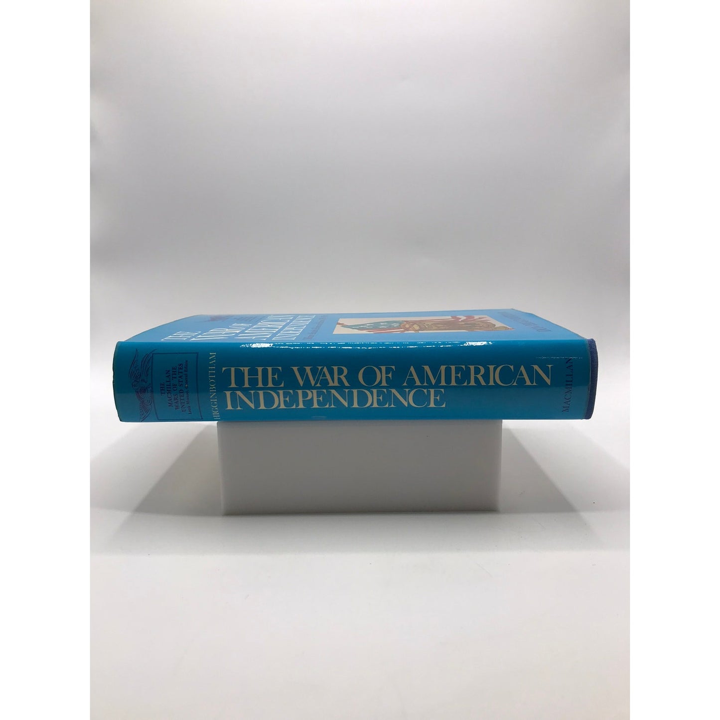 The War of American Independence Don Higginbotham Military History Revolutionary