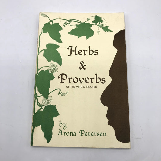 Herbs & Proverbs of the Virgin Islands by Arona Petersen 1990 Scarce Paperback