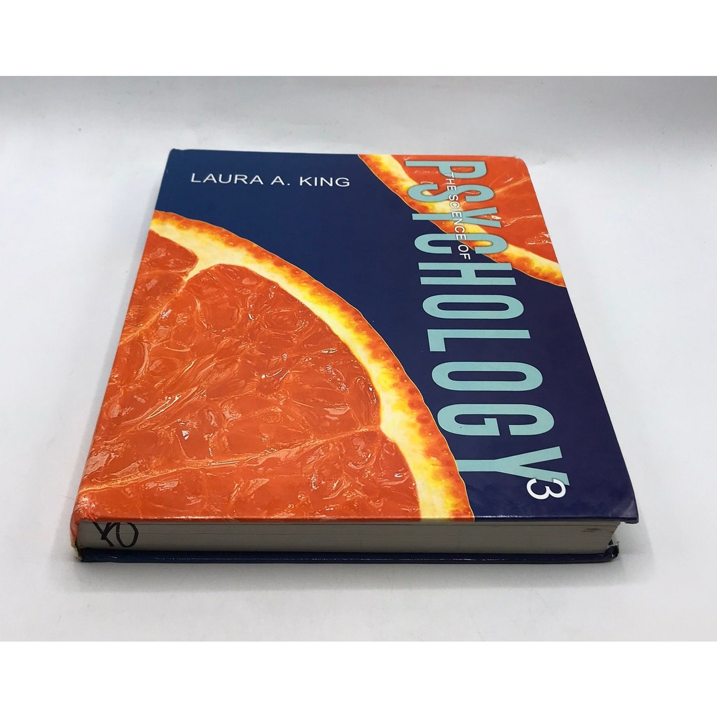 The Science of Psychology An Appreciative View Laura A King College Textbook