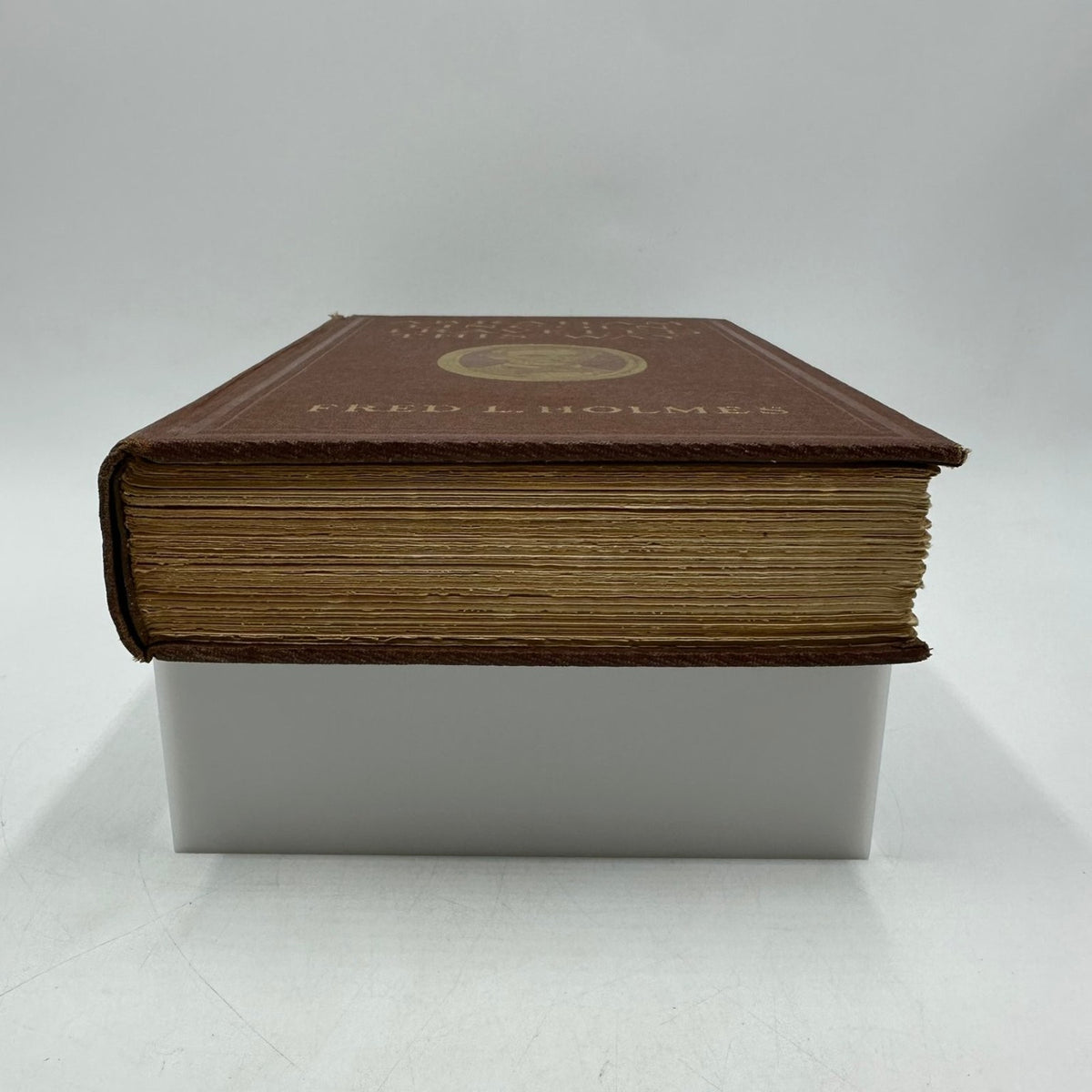 Abraham Lincoln Traveled This Way Fred L. Holmes 1930 First Edition Biography