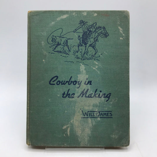 Cowboy in The Making Will James Historical Childrens Literature Western Novel