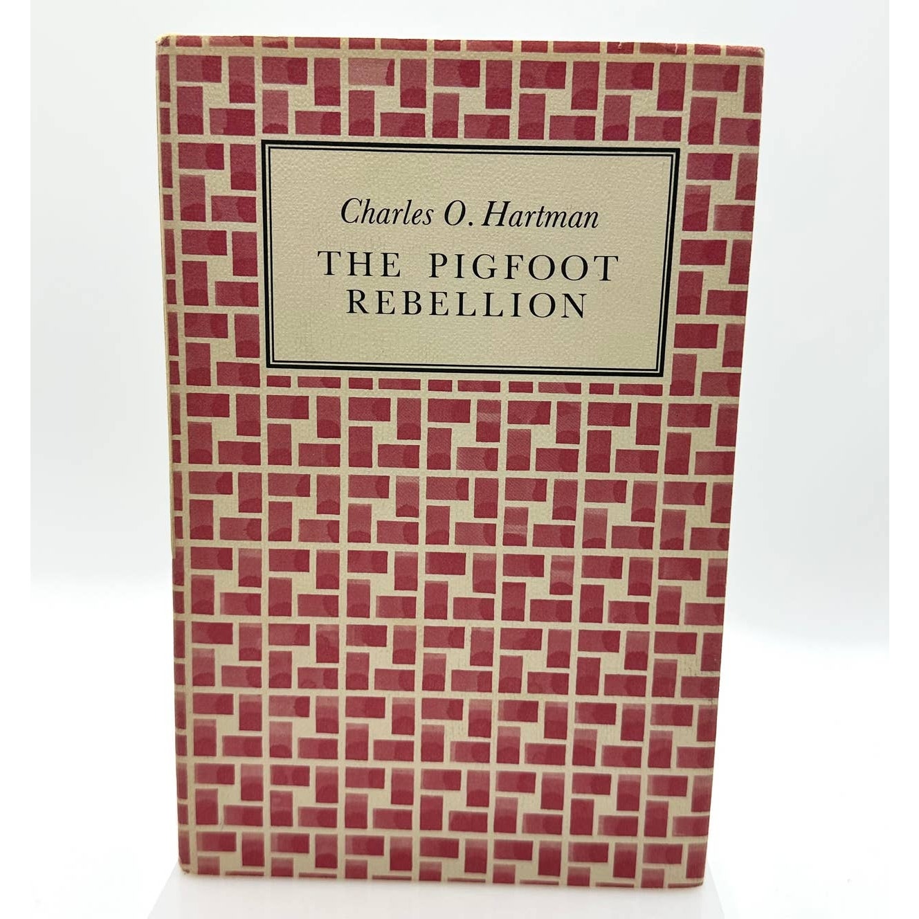 The Pigfoot Rebellion by Charles O. Hartman SIGNED 1st Edition Hardcover Book