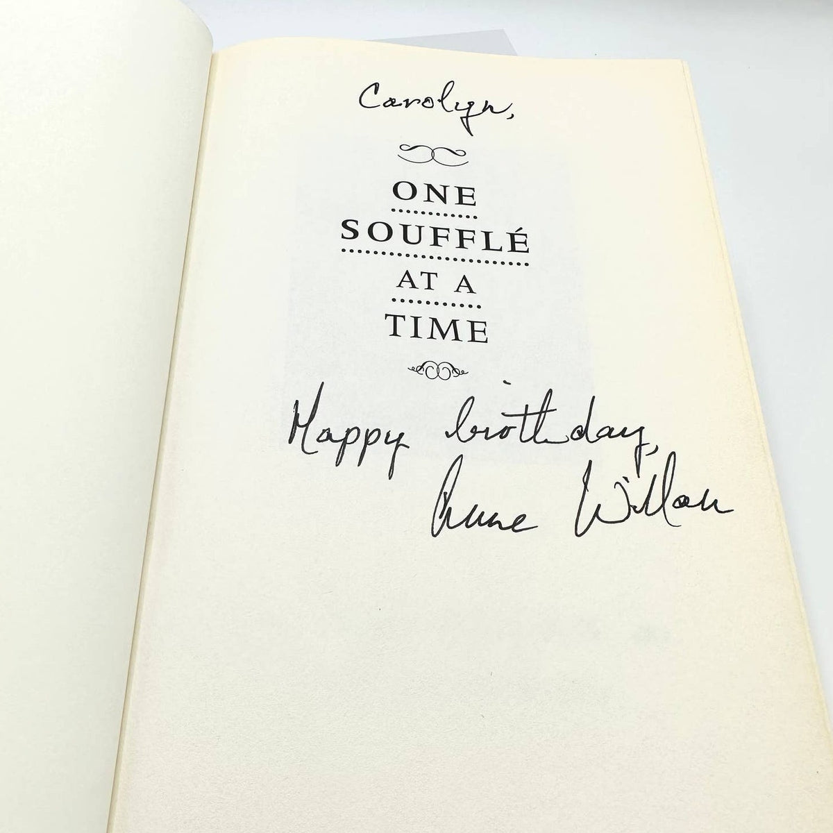 One Souffle at a Time: A Memoir of Food & France Anne Willan SIGNED 1st Edition