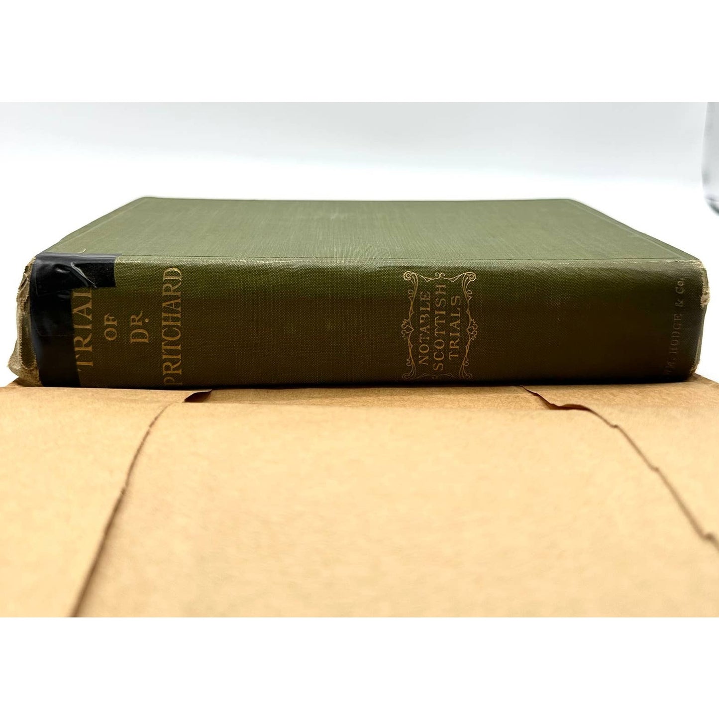 Trial of Dr. Pritchard by Edward William Roughead 1906 1st Edition Hardcover