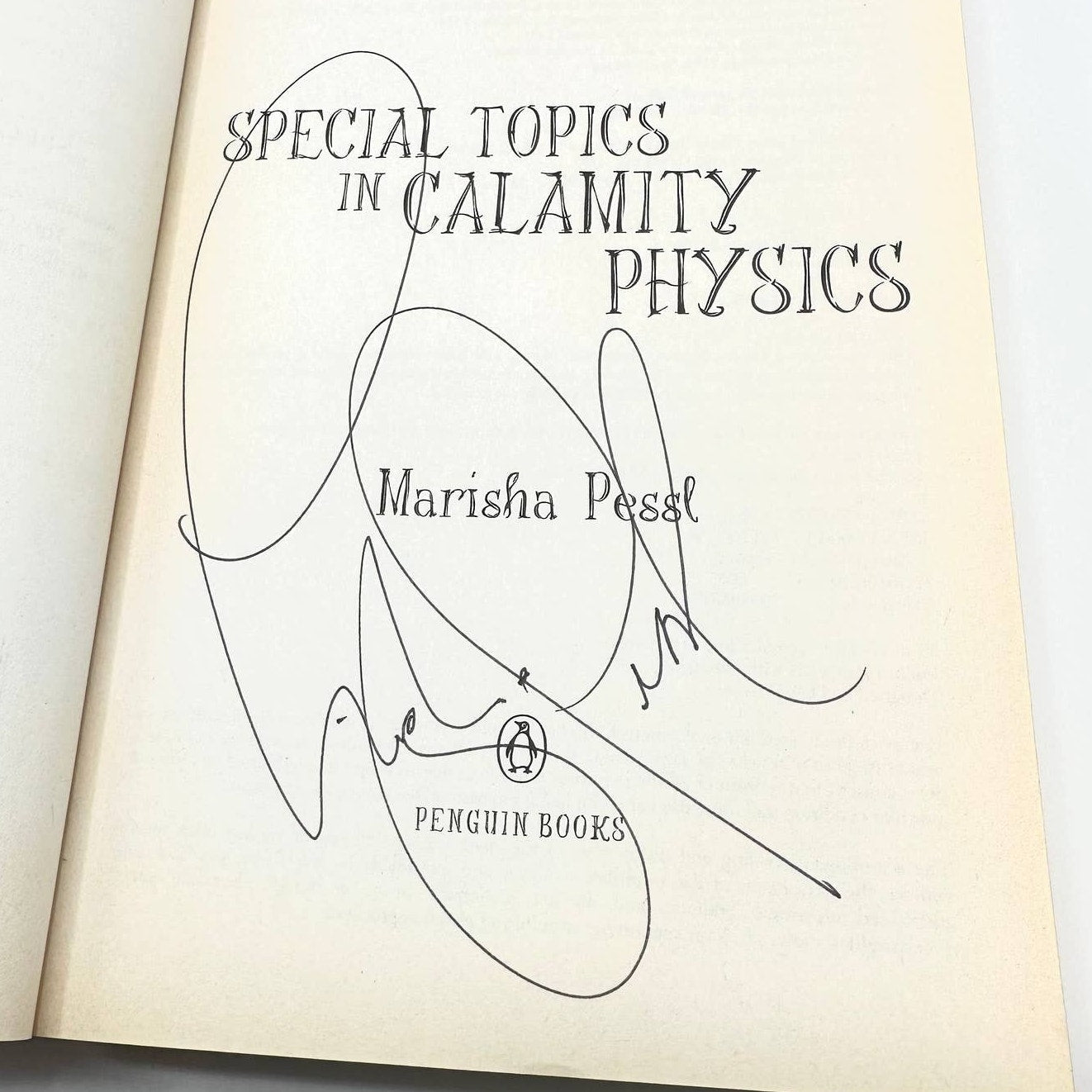 Special Topics in Calamity Physics SIGNED by Marisha Pessl Penguin Books 2007