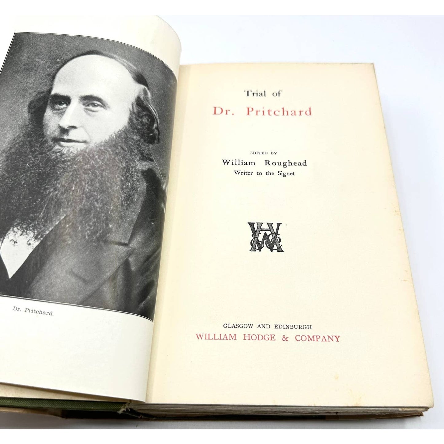 Trial of Dr. Pritchard by Edward William Roughead 1906 1st Edition Hardcover