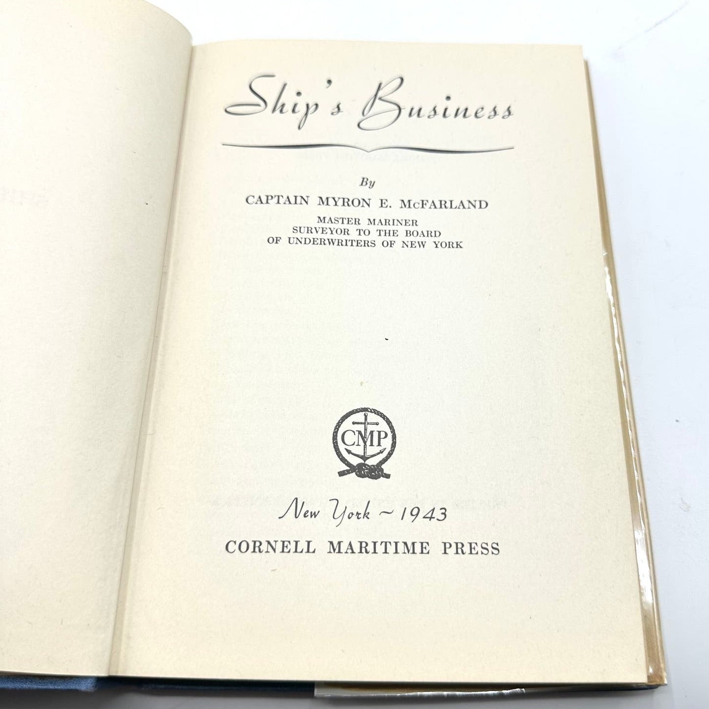 Ship's Business by Captain Myron E. McFarland 1944 English Hardcover Book