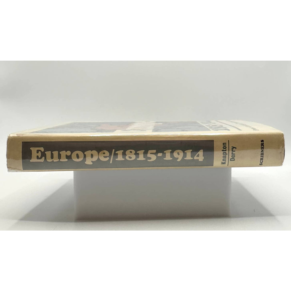 Europe 1815-1914 Ernest John Knapton & Thomas Kingston Derry 1965 Hardcover