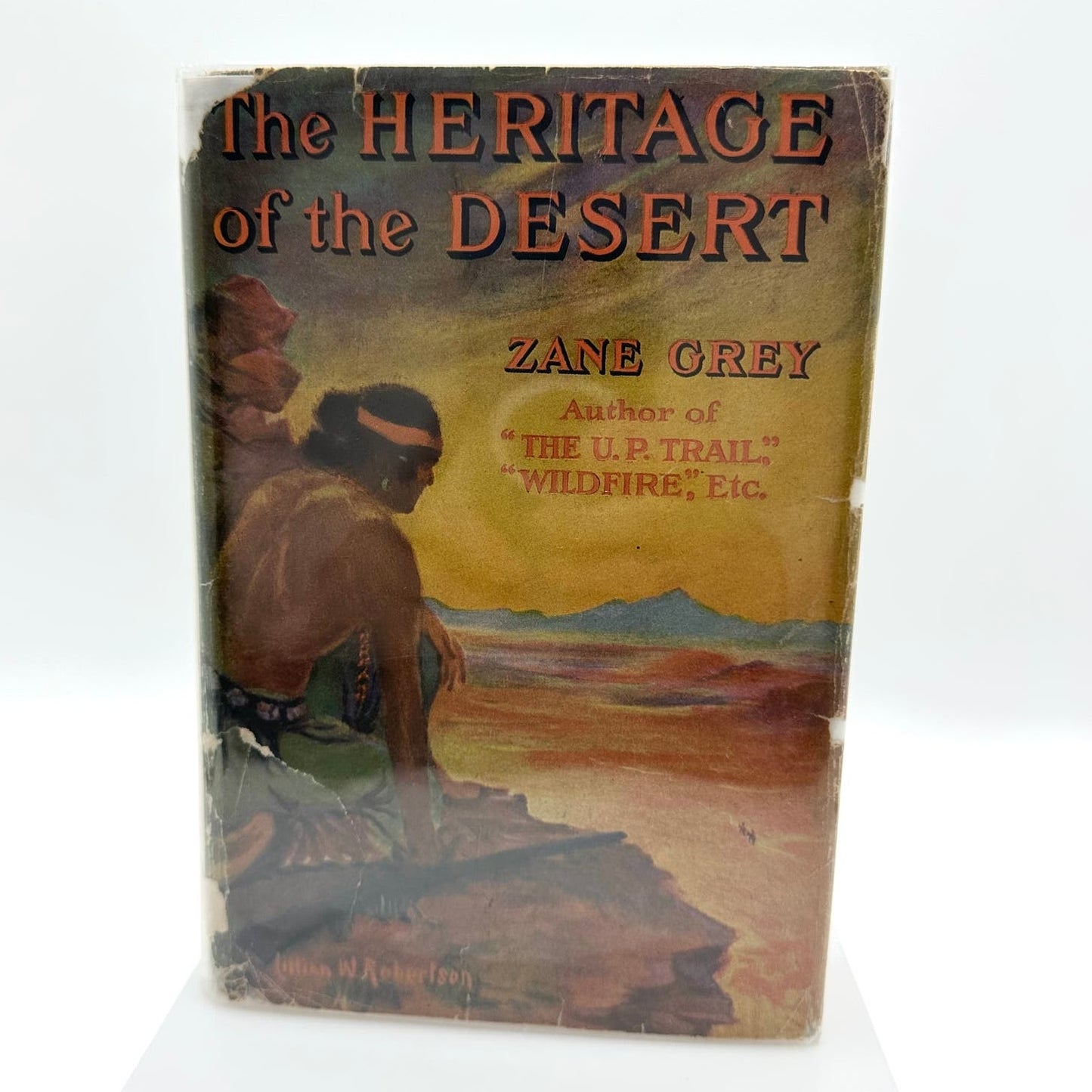 The Heritage of the Desert by Zane Grey 1921 Edition with Dust Jacket Paperback