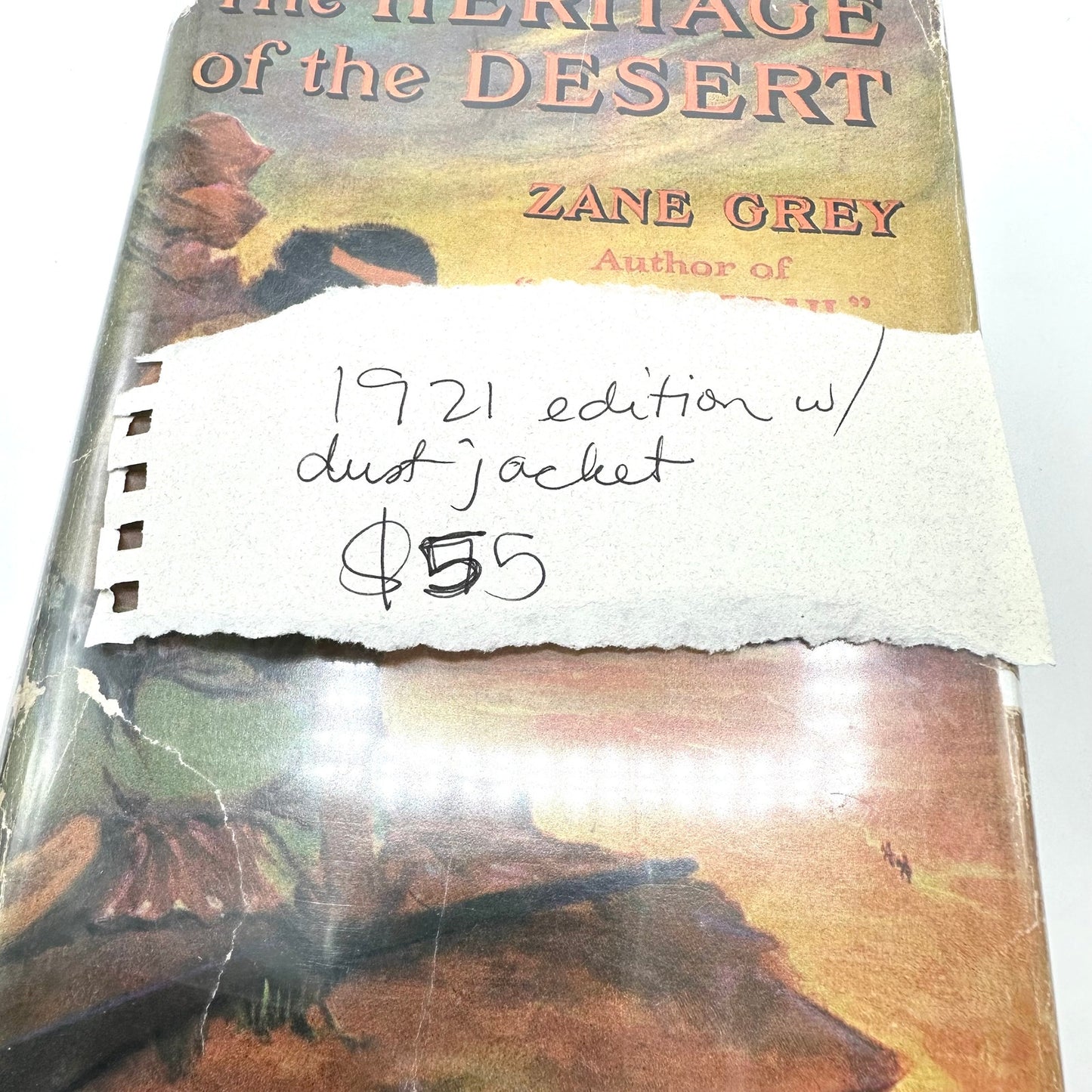 The Heritage of the Desert by Zane Grey 1921 Edition with Dust Jacket Paperback