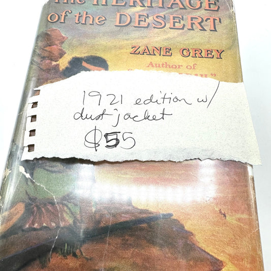 The Heritage of the Desert by Zane Grey 1921 Edition with Dust Jacket Paperback